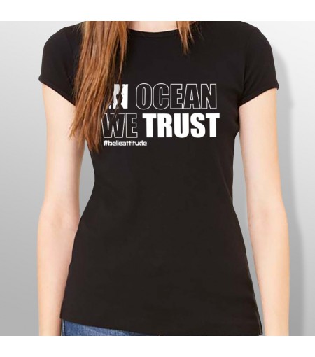 Tshirt IN OCEAN WE TRUST femme