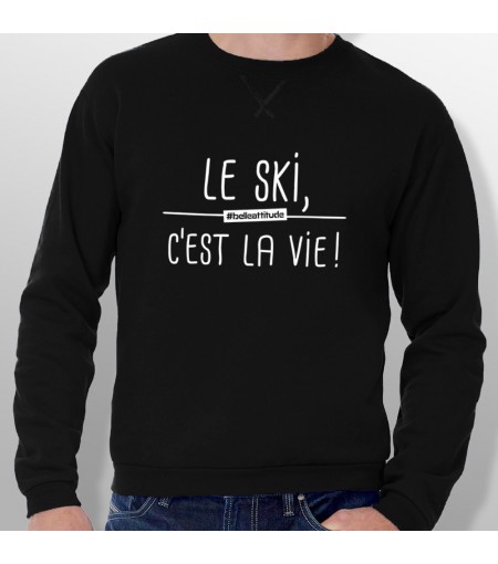 Sweat ski LE SKI C'EST LA VIE homme